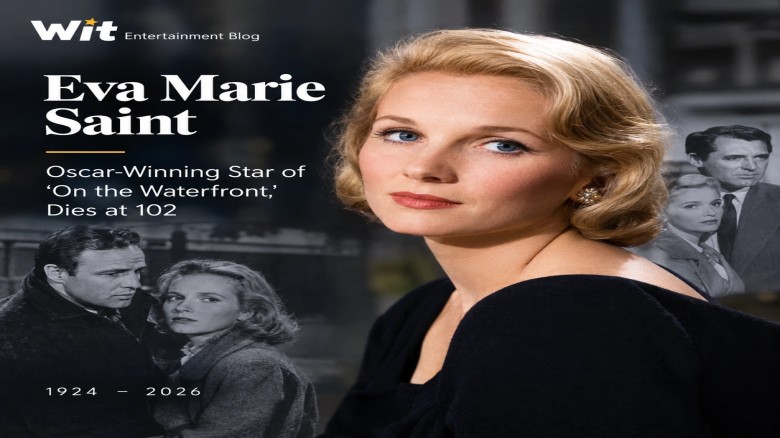 Eva Marie Saint Dies at 102: Remembering the Oscar-Winning Star