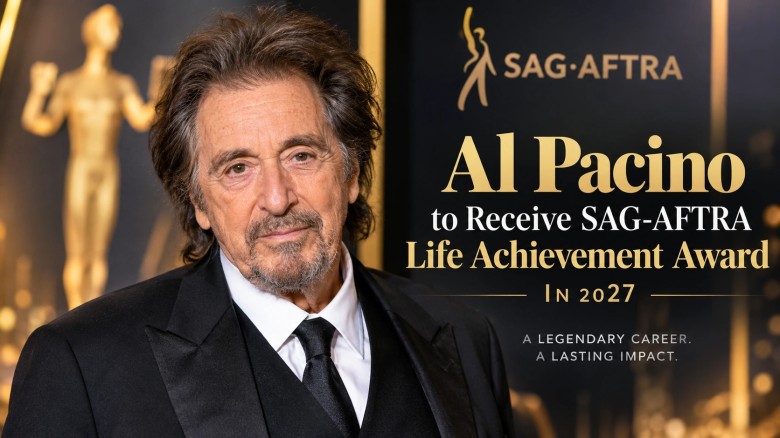 Al Pacino to Receive SAG-AFTRA Life Achievement Award in 2027